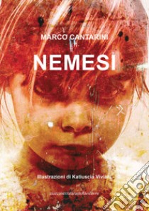 Nemesi libro di Cantarini Marco