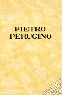 Pietro Perugino libro di Gnoli Umberto