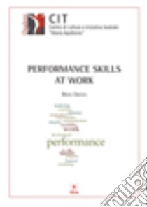 Performance skills at work libro di Groves Brian