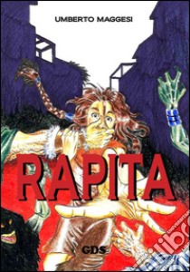 Rapita libro di Maggesi Umberto