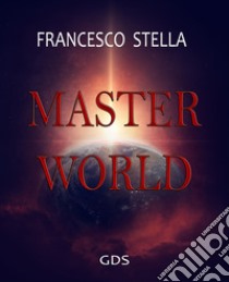 Master world libro di Stella Francesco