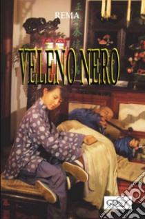 Veleno nero libro di Rema