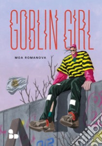 Goblin girl libro di Romanova Moa