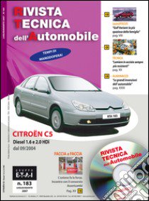 Citroen C5. Diesel 1.6 e 2.0 HDi. Ediz. multilingue. Con CD-ROM libro