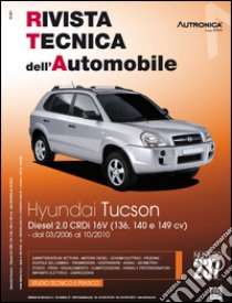 Hyundai Tucson 2.0 CRDi 16V (136. 140. 149 cv) libro
