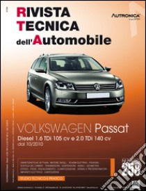 Volkswagen Passat. Diesel 1.6 TDI 105 CV e 2.0 TDI 140 CV libro
