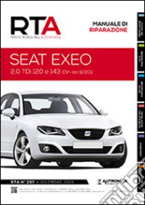 Seat exeo. 2.0 TDI 120 e 143 CV dal 11/2011 libro