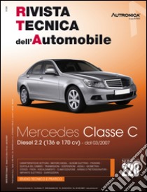 Mercedes Classe C (W204) C200 e C220 CDi libro