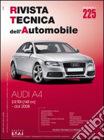 Audi A4 dal 2008 2.0 TDi 143 cv libro