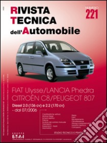 Peugeot/Citroën/Fiat/Lancia 807/C8/Ulysse/Phedra 2.0-2.2 JTD-HDi (2006) libro