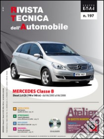 Mercedes Classe B (W245) B180-B200 CDi libro