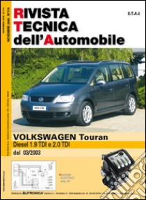 Volkswagen Touran Diesel 1.9 TDI e 2.0 TDI libro