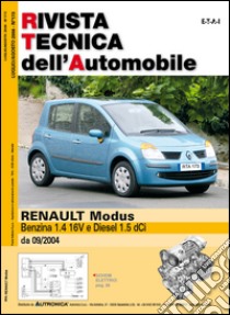 Renault Modus Benzina 1.4 16V e Diesel 1.5 dCi libro