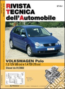 Volkswagen Polo 1.2 12V benzina e 1.4 TDI libro