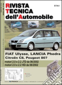 Peugeot/Citroen/Fiat/Lancia 807/C8/Ulysse/Phedra 2.0-2.2 JTD-HDi libro