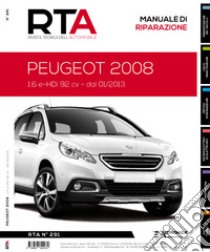 Peugeot 2008. 1.6 e-HDi 92 CV. Dal 01/2013 libro