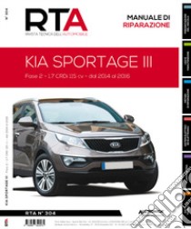Kia Sportage III. Fase 2 - 1.7 CRDi 115 cv - dal 2014 al 2016 libro di E-T-A-I (cur.)