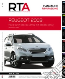 Peugeot 2008. 1.2 VTi (82 cv) e 1.2 Pure Tech (82, 110 e 130 cv) libro