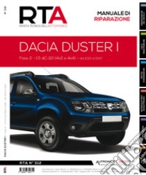 Dacia Duster I. Fase 2 - 1.5 DCI 110 (4x2 e 4x4) dal 2013 al 2017 libro di Etai (cur.)