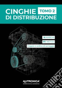 Cinghie di distribuzione. Vol. 2 libro di E-T-A-I (cur.)