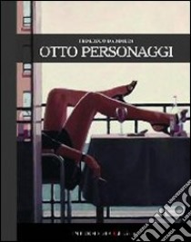 Otto personaggi libro di Barbieri Federico