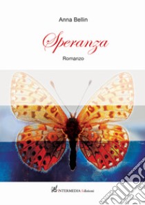 Speranza libro di Bellin Anna