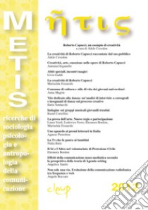 Metis. Ricerche di sociologia, psicologia e antropologia della comunicazione. Vol. 19 libro di Tessarolo M. (cur.)