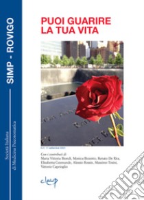 Puoi guarire la tua vita libro di SIMP - ROVIGO Società Italiana di Medicina Psicosomatica (cur.)