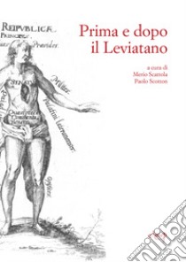 Prima e dopo il Leviatano libro di Scattola M. (cur.); Scotton P. (cur.)