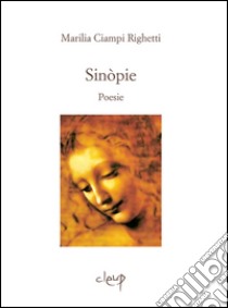 Sinòpie libro di Ciampi Righetti Marilia