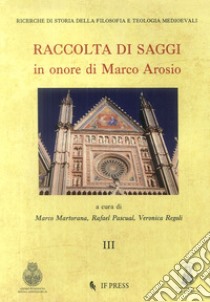 Raccolta di saggi in onore di Marco Arosio. Vol. 3 libro di Martorana M. (cur.); Pascual R. (cur.); Regoli V. (cur.)