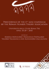 Proceedings of the 4th mini symposium of the Roman number theory Association libro