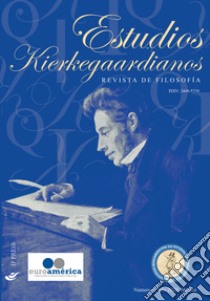 Estudios Kierkegaardianos. Revista de filosofía (2020). Vol. 6 libro di Sociedad Iberoamericana de Estudios Kierkegaardianos (cur.)