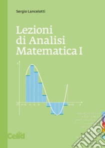 Lezioni di analisi matematica 1 libro di Lancelotti Sergio