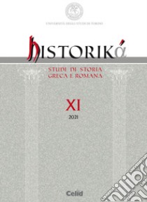 Historiká. Studi di storia greca e romana (2021). Vol. 11 libro