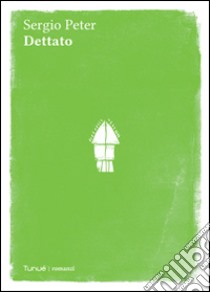 Dettato libro di Peter Sergio