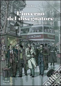 L'inverno del disegnatore libro di Roca Paco