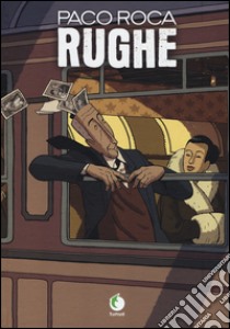 Rughe libro di Roca Paco