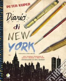 Diario di New York libro di Kuper Peter