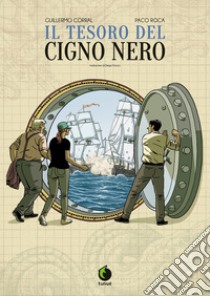 Il tesoro del cigno nero libro di Corral Guillermo; Roca Paco