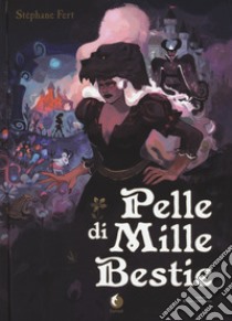 Pelle di mille bestie libro di Fert Stéphane