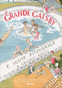 Il grande Gatsby. Il graphic novel libro di Fitzgerald Francis Scott; Fordham Fred