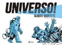 Universo libro di Monteys Albert