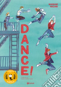 Dance! libro di Mazars Maurane