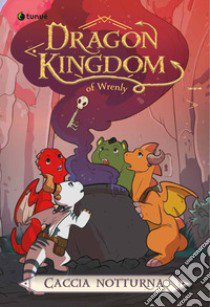 Caccia notturna. Dragon kingdom of Wrenly. Vol. 3 libro di Quinn Jordan; Di Marco S. (cur.)