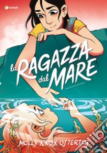 La ragazza dal mare libro di Ostertag Molly Knox