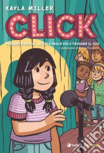 Click. Prendete posto... Olivia vuole solo trovare il suo libro di Miller Kayla