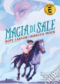 Magia di sale libro di Larson Hope; Mock Rebecca