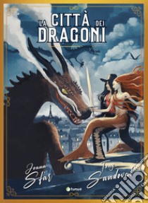 La città dei dragoni libro di Sfar Joann