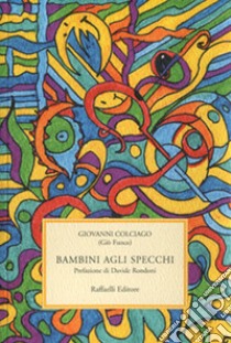 Bambini agli specchi libro di Giò Fuoco